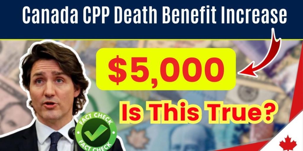 $5,000 Increase in Canada’s CPP Death Benefit Latest Bill Proposal Explained