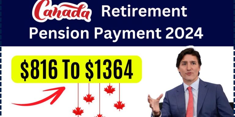 Big News: Canada’s $816 to $1364 Retirement Pension Payments Are Coming in 2024—Check the Date