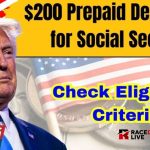 $200 Prepaid Debit Card for Social Security Retirees in 2025: Your Step-by-Step Guide to Accessing Benefits